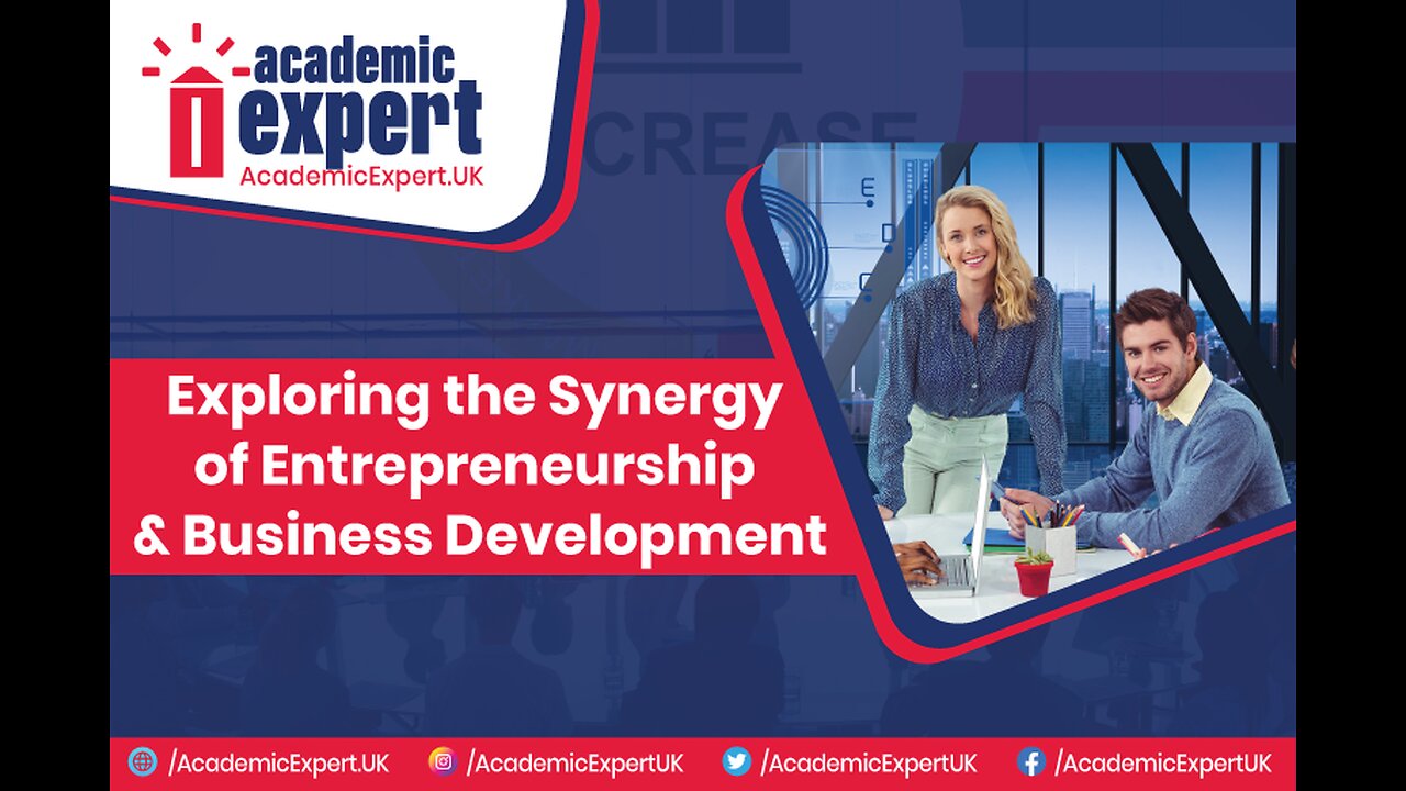 Entrepreneurship and Business Development | AcademicExpert.UK