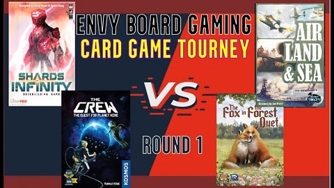 Shards of Infinity VS Air Land & Sea, The Crew VS The Fox in the Forest Duet - Round 1!