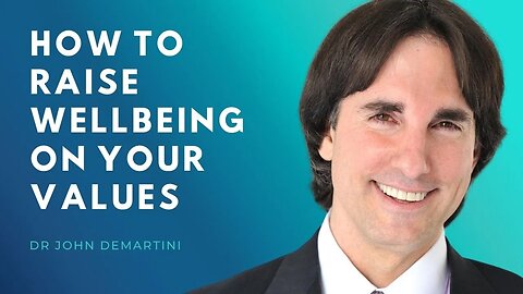 Link Wellbeing To What's Important to You | Dr John Demartini #Shorts