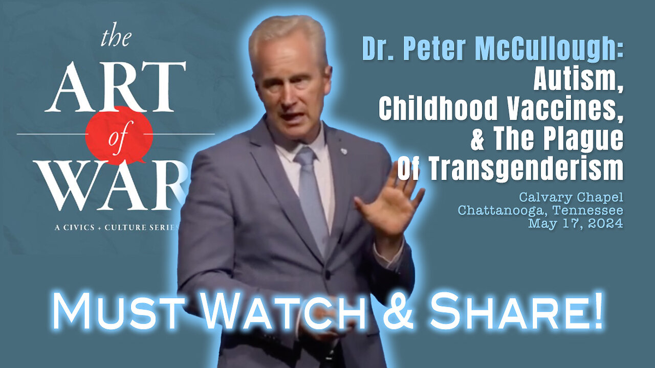 Dr. Peter McCullough: Autism, Childhood Vaccines & The Plague Of Transgenderism (Excerpt)