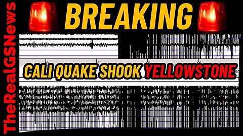 CALIFORNIA EARTHQUAKE SHOOK YELLOWSTONE - USGS ADVISED PEOPLE TO BE PREPARED FOR AFTERSHOCKS