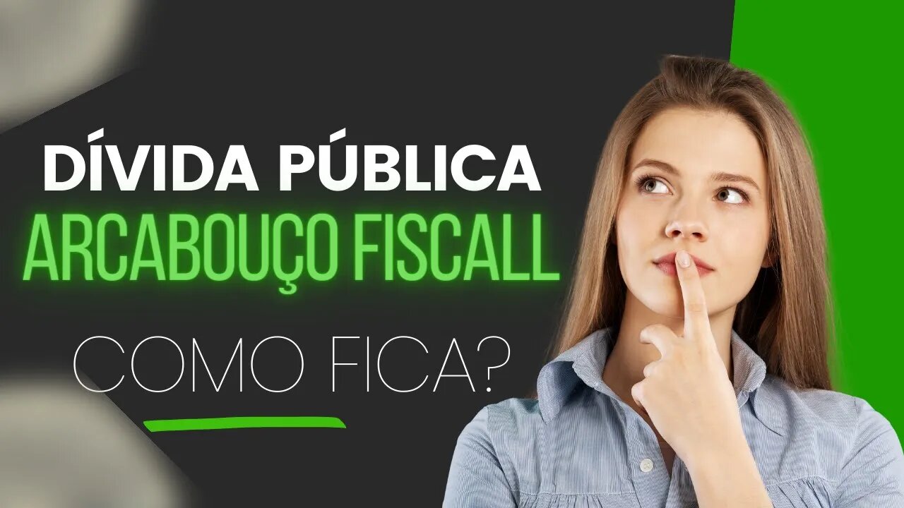 Dívida pública e arcabouço fiscal: como fica?