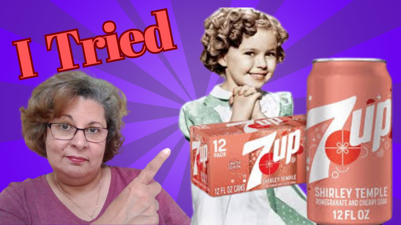 First Time Trying 7-UP Shirley Temple Limited Edition