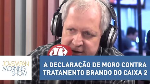 Nunes vê como “oportuna” declaração de Moro contra tratamento brando do Caixa 2 | Morning Show