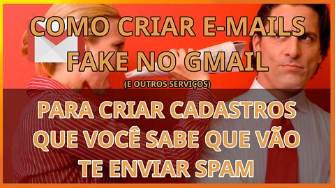 Criando E-mails falsos fake com o Gmail e descobrindo quem vende seus dados