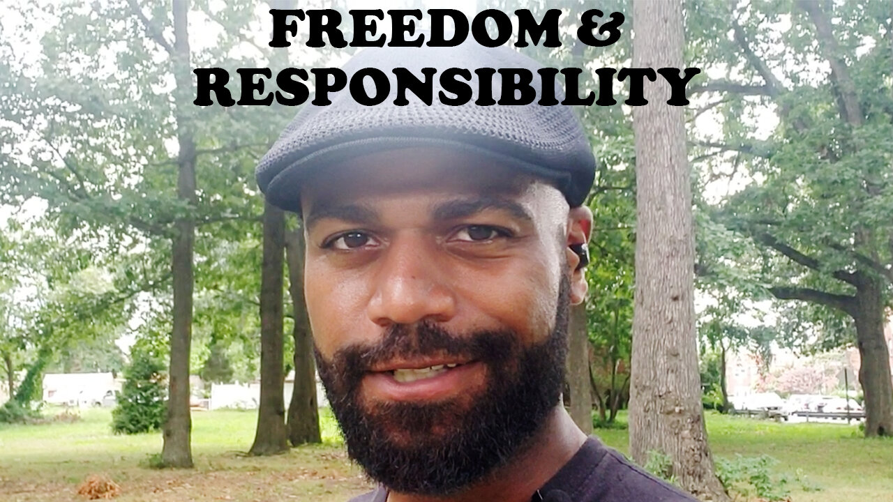 Freedom and Responsibility (Libertarian/Anarchist Rant)