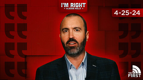 I'm Right 4-25-24: Money, Power & The LAW