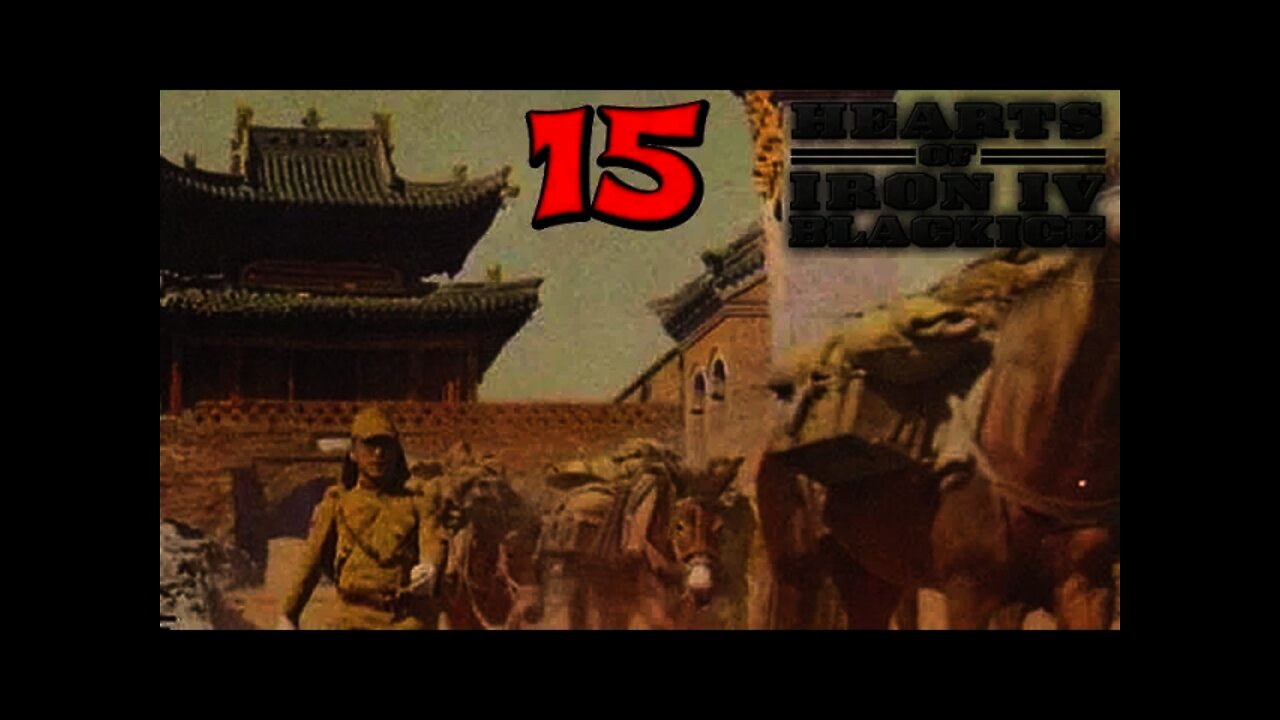 Hearts of Iron IV - Black ICE Japan Again 15 Taking Chinese Cities!