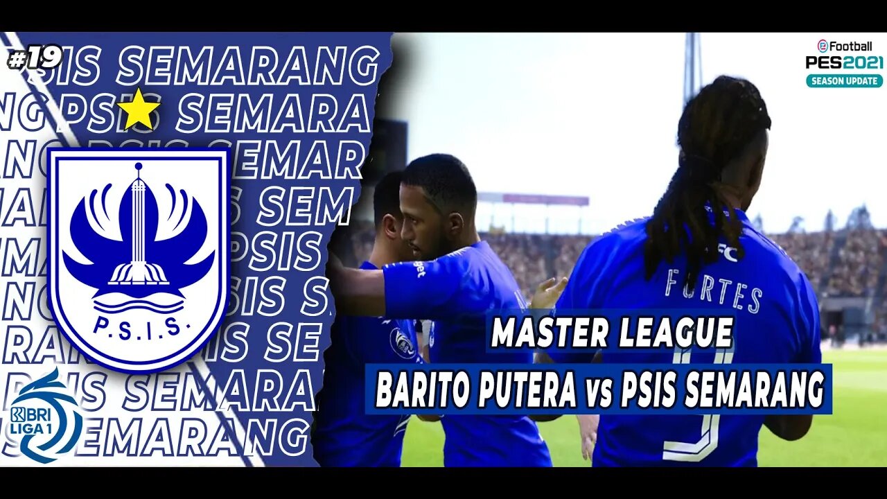 PES 2021 Master League - BRACE PERTAMA CARLOS FORTES MELAWAN BARITO PUTERA #19