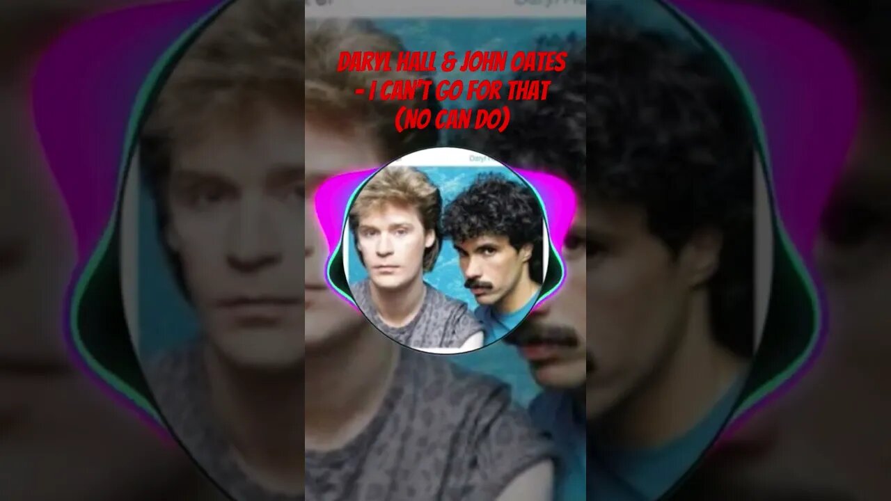 Daryl Hall & John Oates - I Can't Go for That (No Can Do) #shorts