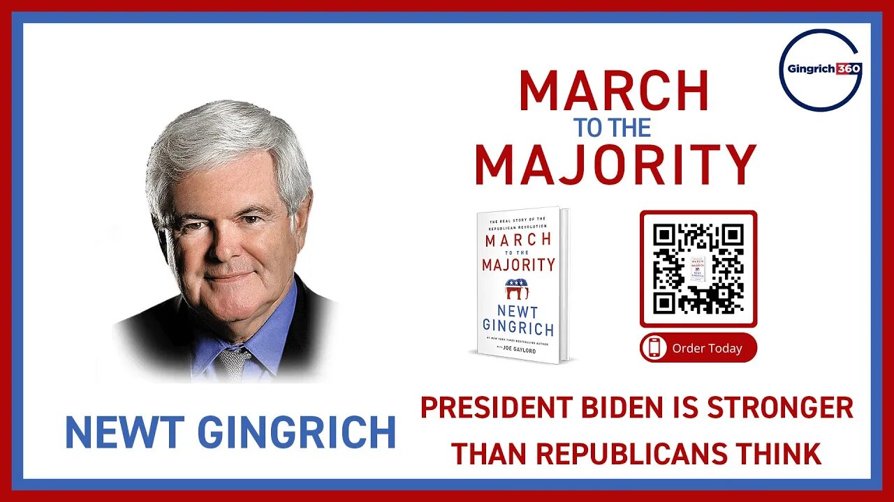 Newt Gingrich | President Biden is Stronger than Republicans Think #news #politics #newtgingrich