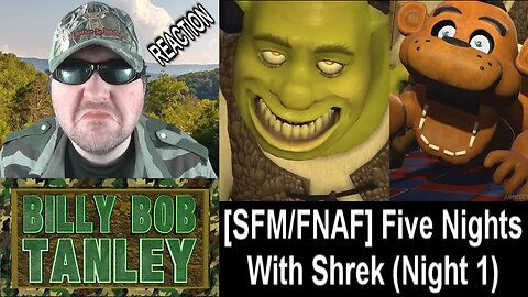 [SFM-FNAF] Five Nights With Shrek (Night 1) (+18) - Reaction! (BBT)