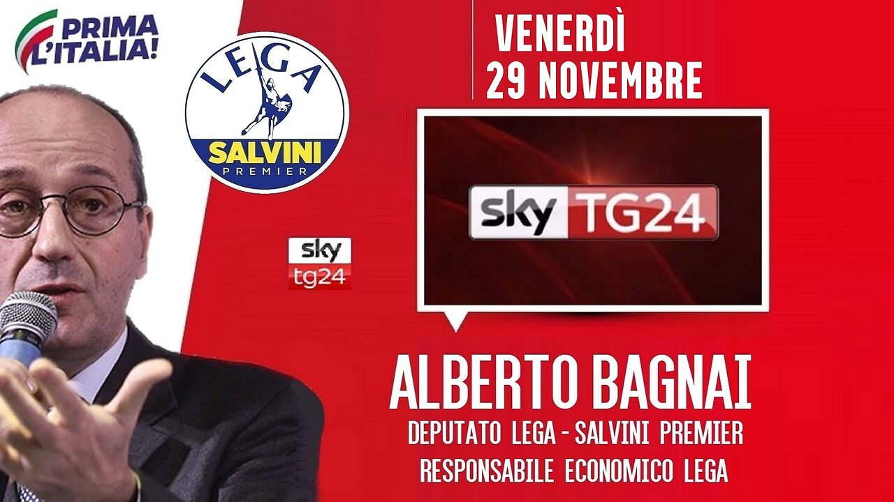 🔴 Interventi dell'On. Alberto Bagnai ospite a SkyTg24 - Economia (29.11.2024).