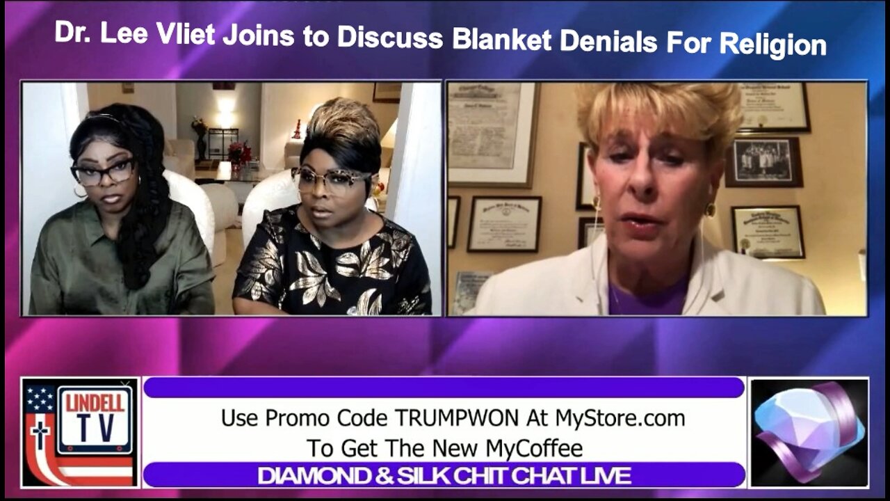 Dr Elizabeth Vliet joins Diamond and Silk to Dicuss Blanket Denials for Religion