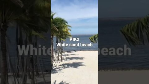 PIK2-white sand beach