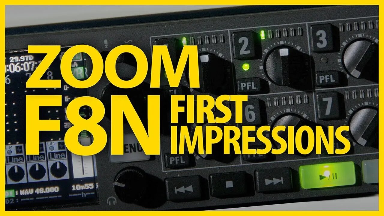 Zoom F8n Audio Recorder: Initial Impressions
