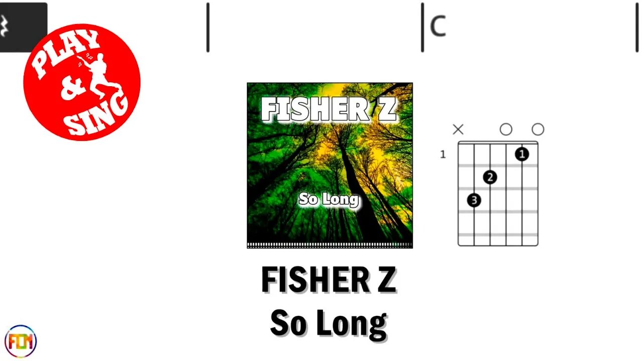 FISHER Z So Long FCN GUITAR CHORDS & LYRICS