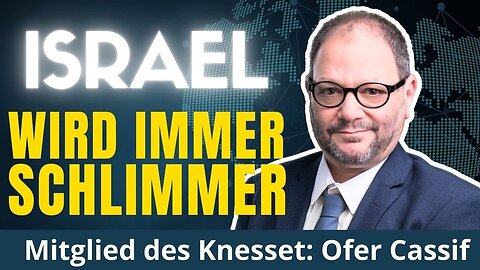 Bürgerkrieg und mehr Gemetzel: Israels düstere Zukunft.Knesset-Abgeordneter Dr. Ofer Cassif🙈