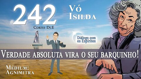 Cortes DcE #242 * Verdade absoluta vira o seu barquinho! *