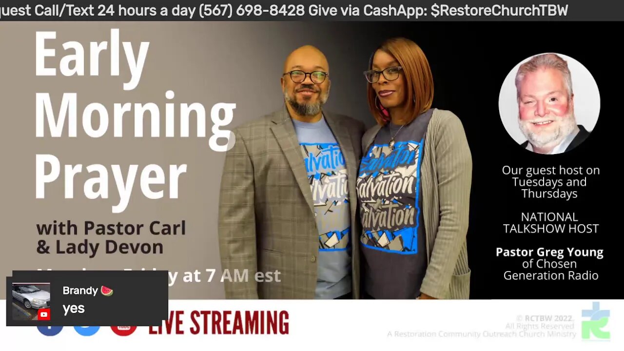 Early morning prayer with Pastor Carl & Lady Devon Mitchell and guest host Pastor Greg