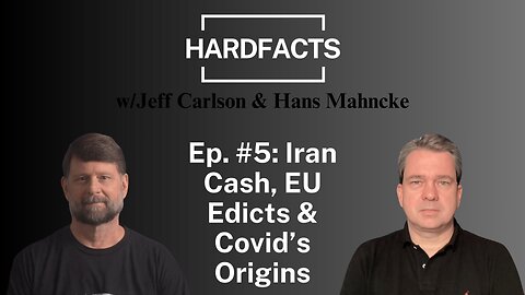 HARDFACTS w/Jeff Carlson & Hans Mahncke - Ep. #5