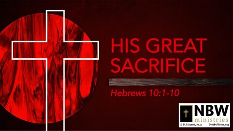 His Great Sacrifice