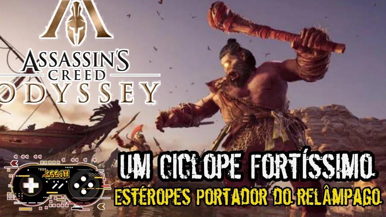 O Ciclope Estéropes - Assassins Creed Odyssey