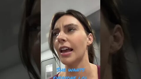 Girl wants to screw everyone lol