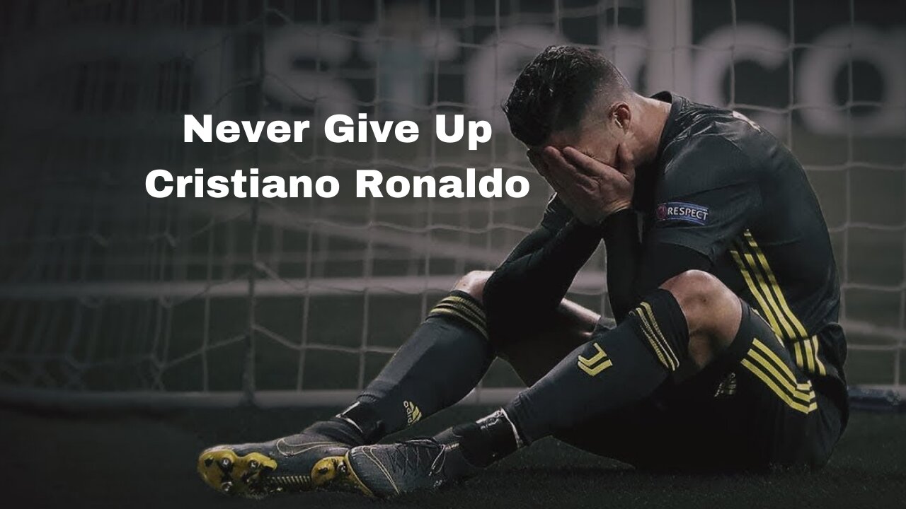 [NEVER GIPE UP] Motivational Video - Cristiano Ronaldo