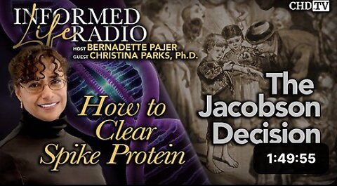 How to Clear Spike Protein + The Jacobson Decision