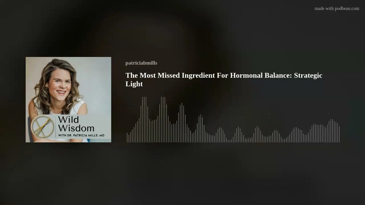 The Most Missed Ingredient For Hormonal Balance: Strategic Light