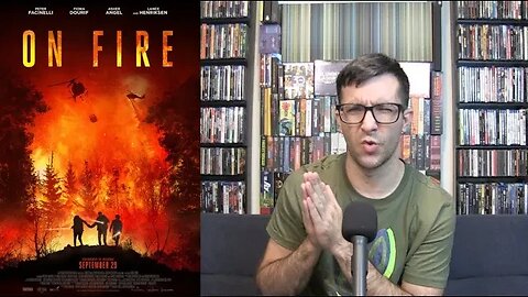 On Fire Movie Review--Why Does This Fire HATE This Family So Much?!?!?