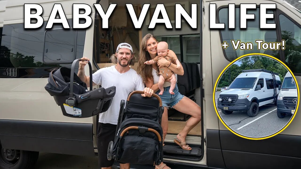 Preparing for Van Life with a Baby + Van Tour of Amazing Sprinter Van!