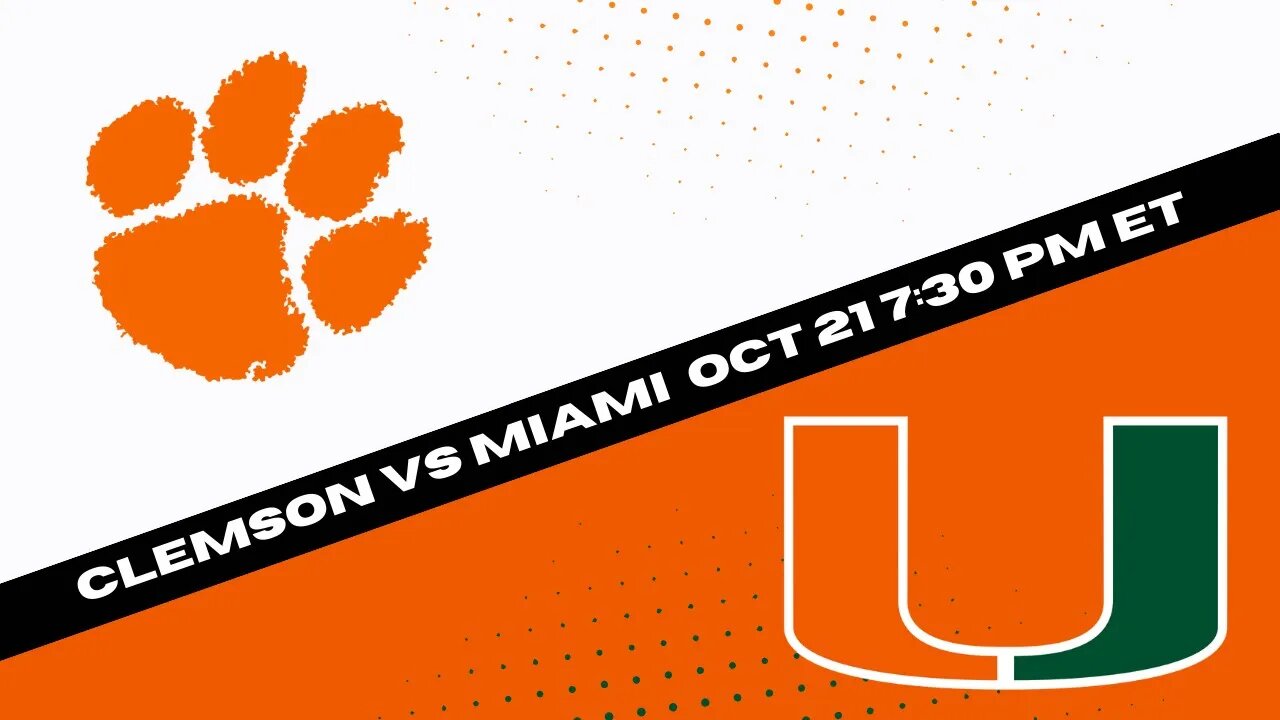 Miami Hurricanes vs Clemson Tigers Prediction and Picks - College Football Picks Week 8