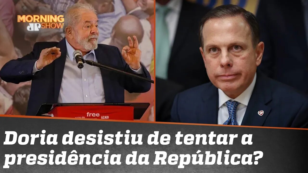 Efeito Lula? Doria admite possibilidade de não disputar presidência