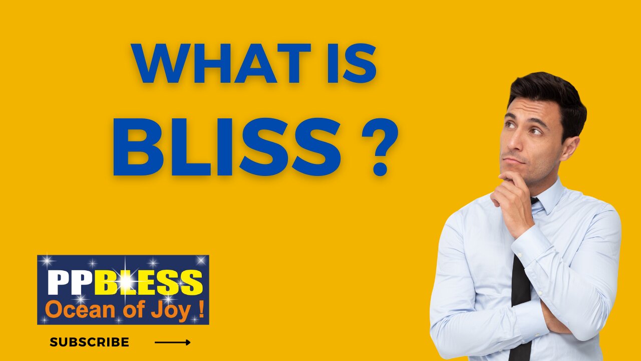 What is Bliss ?