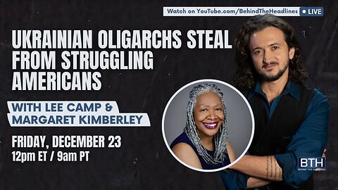 Lee Camp & Margaret Kimberly: The Empire Controls The Narrative