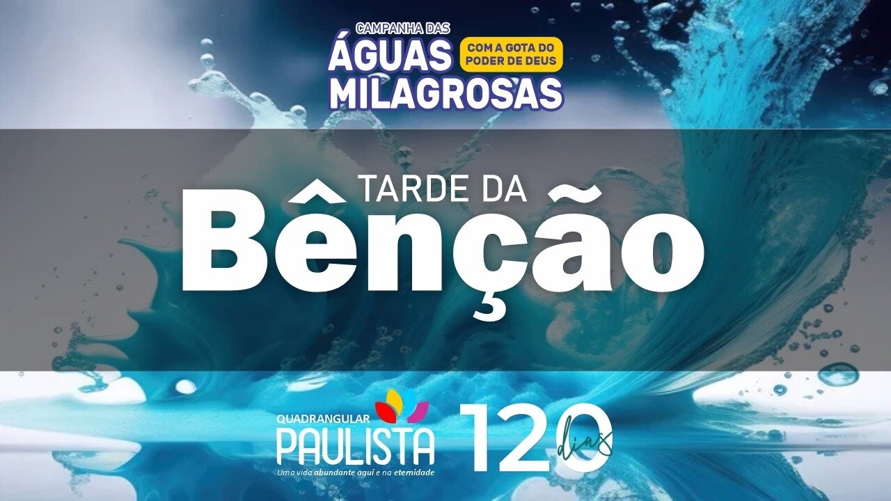 Tarde da Bênção - 09/11/23