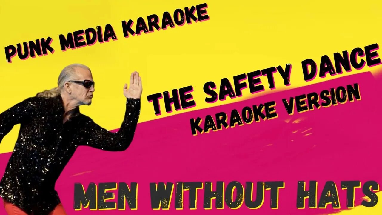 MEN WITHOUT HATS ✴ THE SAFETY DANCE ✴ KARAOKE INSTRUMENTAL ✴ PMK