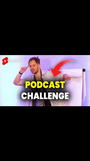 The Podcast Challenge! ⚠️