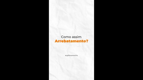 Como lidar com o arrebatamento? #shorts
