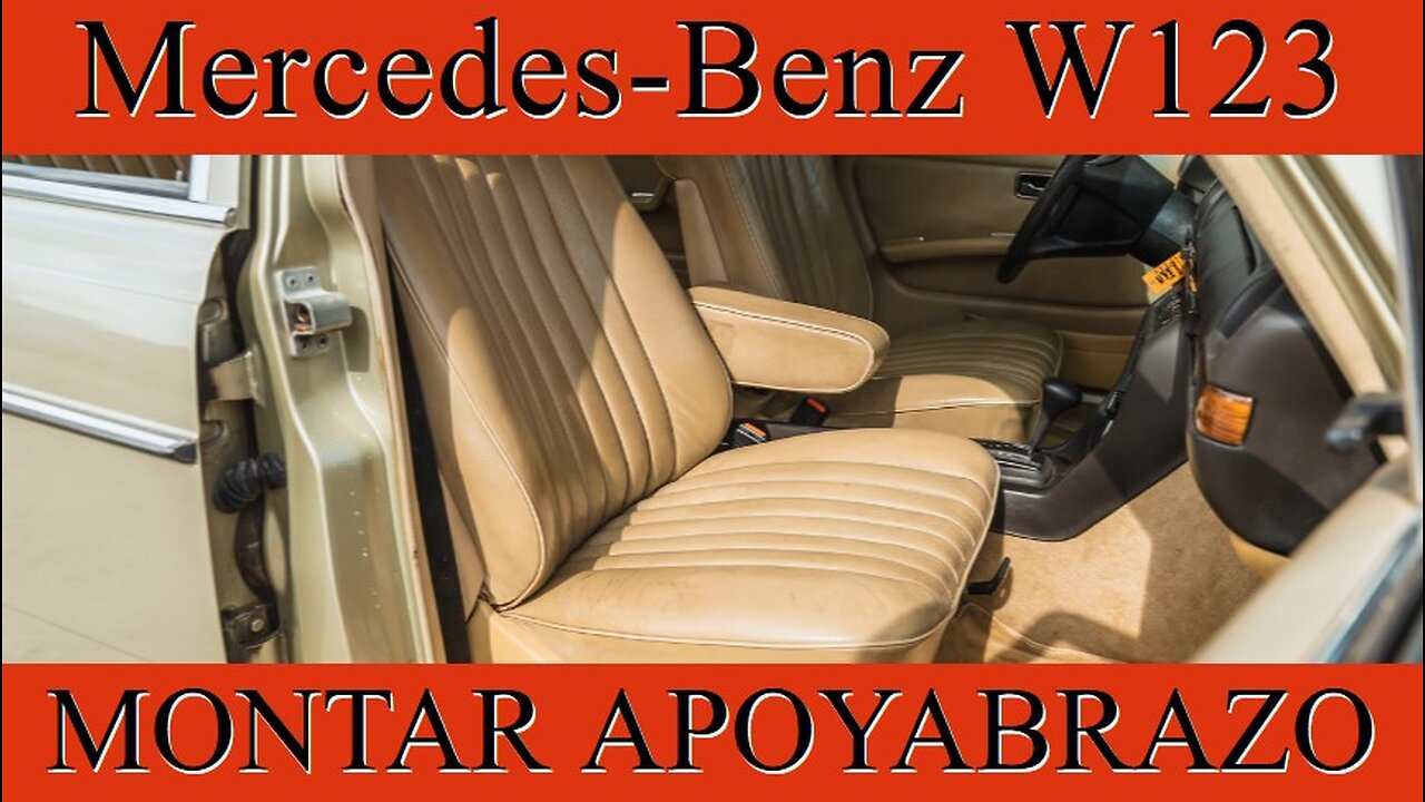 Mercedes Benz W123 - Como instalar un repozabrazo en el asiento delantero tutorial clase E