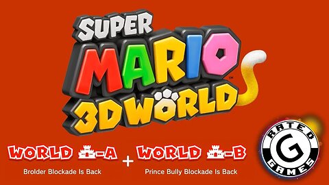 Super Mario 3D World No Commentary - World 🏰-A + 🏰-B - All Stars