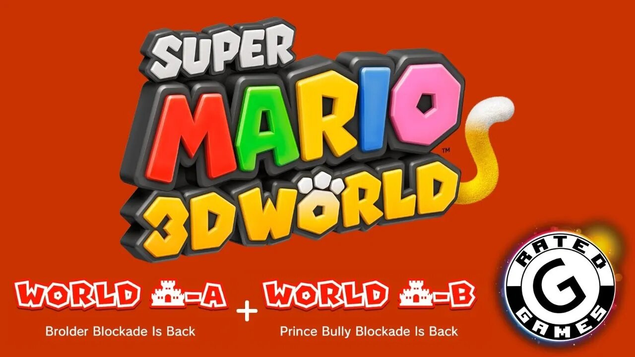 Super Mario 3D World No Commentary - World 🏰-A + 🏰-B - All Stars