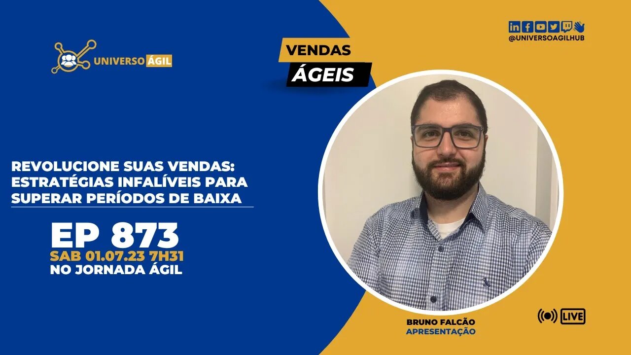 #JornadaAgil731 E873 #VendasÁgeis Revolucione Suas Vendas