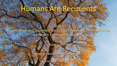 Humans Are Recipients