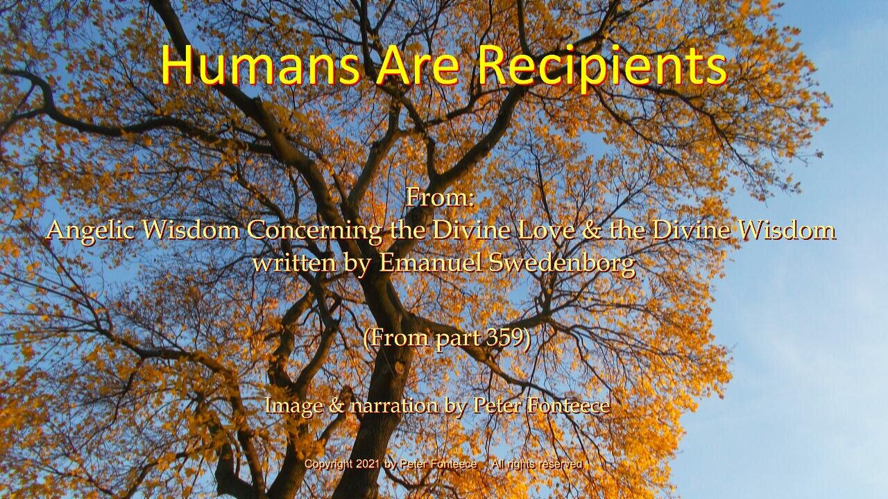 Humans Are Recipients