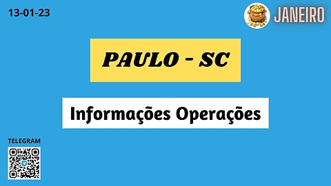 PAULO-SC Informações Operações