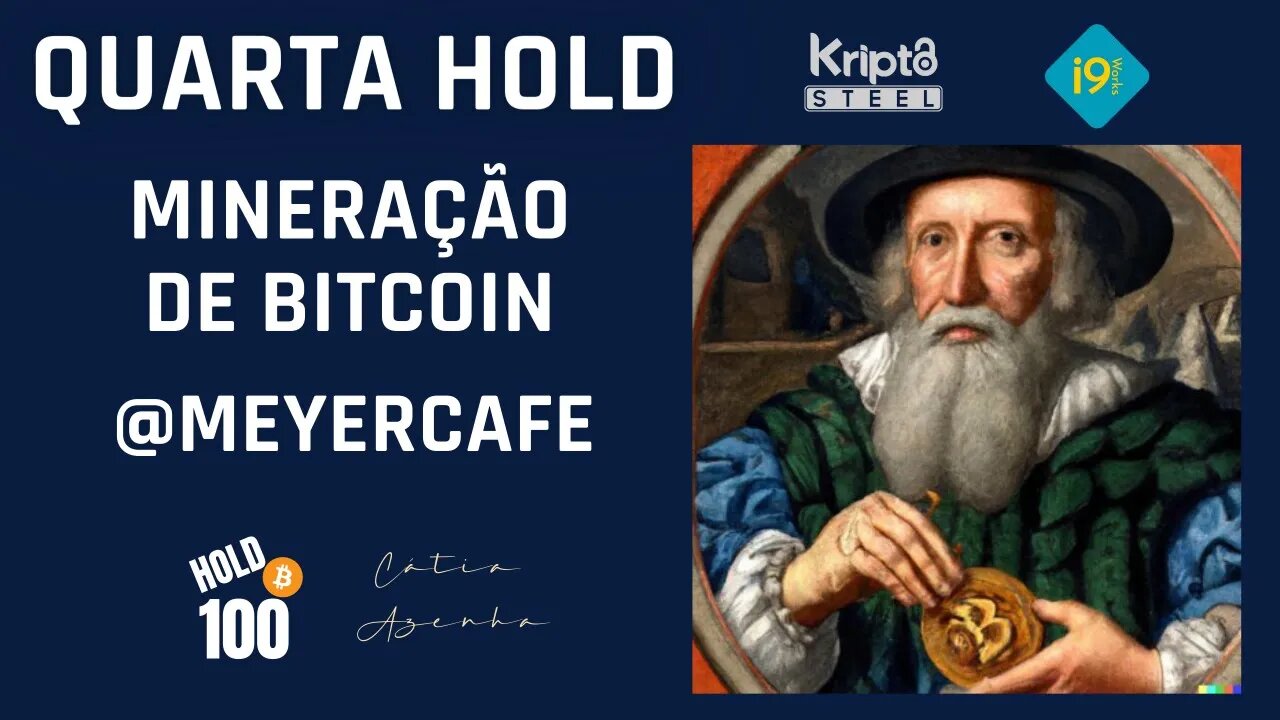 Mineração de Bitcoin - Meyer Cafe - Quarta hold