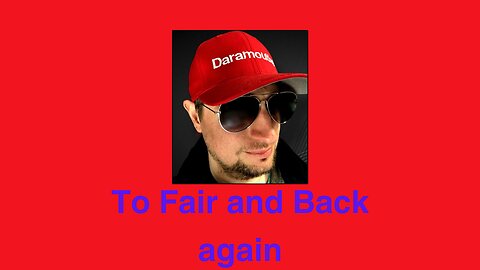 To Fair and Back again